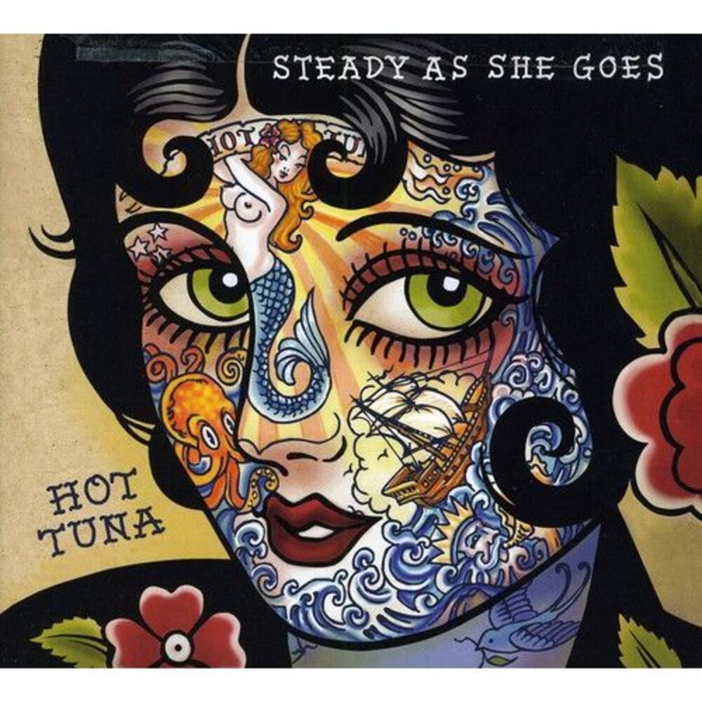 Hot Tuna - Steady As She Goes  CD